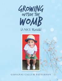 Omslagafbeelding: Growing Outside the Womb 9781664134744