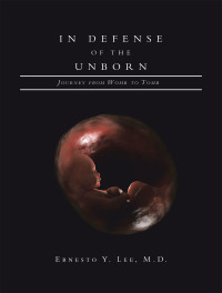 Titelbild: In Defense of the Unborn 9781664135291