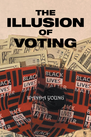 Cover image: The Illusion of Voting 9781664135475