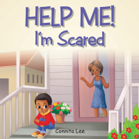 Cover image: Help Me! I'm Scared 9781664135574