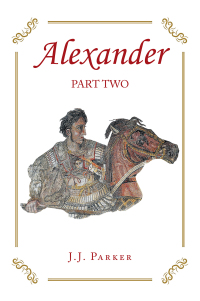 Cover image: Alexander: Part Two 9781664137141
