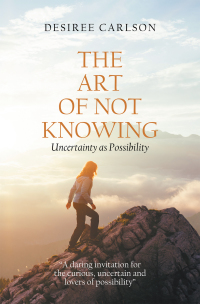 Cover image: The Art of Not Knowing 9781664137271