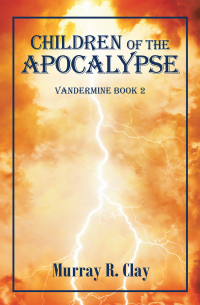 Cover image: Children of the Apocalypse 9781664137660