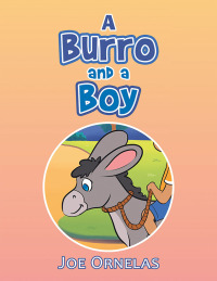 Imagen de portada: A Burro and a Boy 9781664138056