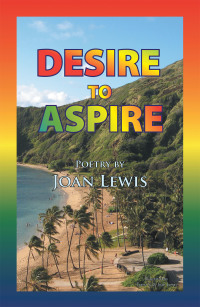 Imagen de portada: Desire to Aspire 9781425794781
