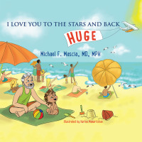 Cover image: I Love You to the Stars and Back 9781664139442
