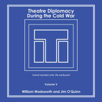 Cover image: Theatre Diplomacy During the Cold War 9781664139510