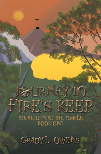 Cover image: Journey to Fire's Keep 9781664139879