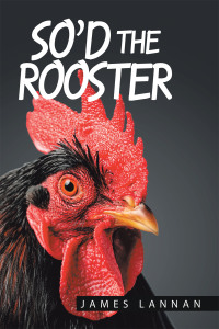 Cover image: So'd the Rooster 9781664140431