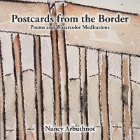 Cover image: Postcards from the Border 9781664141063