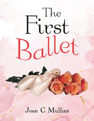 Cover image: The First Ballet 9781664143227