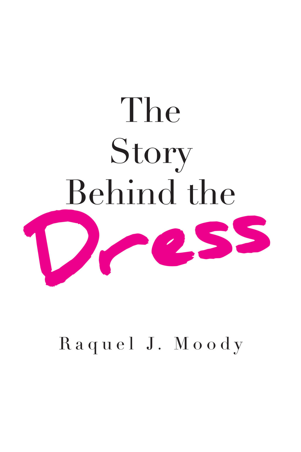 The Story Behind the Dress eBook