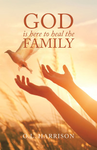 Imagen de portada: God Is Here to Heal the Family 9781664144415