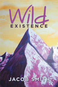 Cover image: Wild Existence 9781664145399