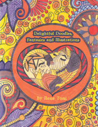 Imagen de portada: Delightful Doodles, Fantasies and Illustrations 9781664146051