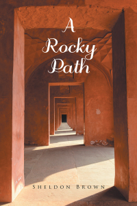 Imagen de portada: A Rocky Path 9781664146488