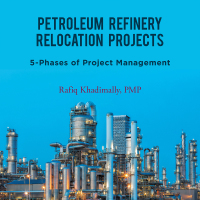 Cover image: Petroleum Refinery Relocation Projects 9781664145245