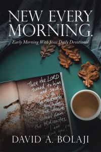 Titelbild: New Every Morning. 9781664147225