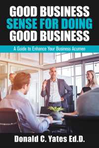 Cover image: Good Business Sense for Doing Good Business 9781664147348