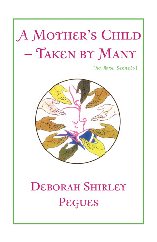 Cover image: A Mother’s Child – Taken by Many 9781664148307