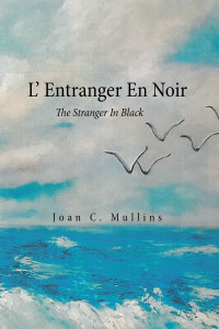 Cover image: L' Entranger En Noir 9781664149267