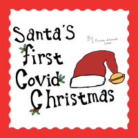 Cover image: Santa's First Covid Christmas 9781664149847