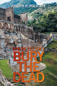 Cover image: Where Do They Bury the Dead 9781664151628