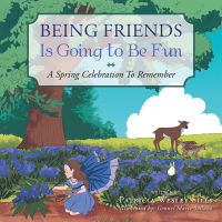Cover image: Being Friends Is Going to Be Fun 9781664151796