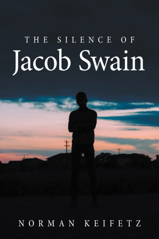 Cover image: The Silence of Jacob Swain 9781664151932