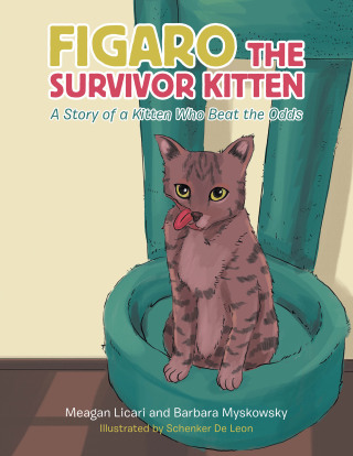 Cover image: Figaro the Survivor Kitten 9781664152922