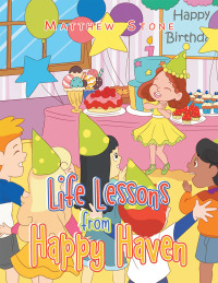 Cover image: Life Lessons from Happy Haven 9781664153202