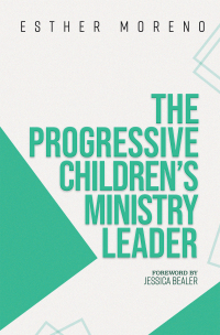 Cover image: The Progressive Children’s Ministry Leader 9781664153486