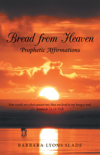 Cover image: Bread from Heaven 9781664153547