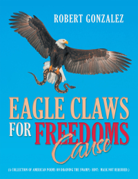Omslagafbeelding: Eagle Claws for Freedoms Cause 9781664155541