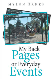 Imagen de portada: My Back Pages or Everyday Events 9781664155671