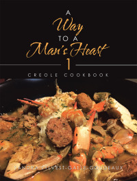 Cover image: A Way to a Man’s Heart 1 9781664156340