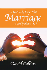 Cover image: Do You Really Know What Marriage Is Really About? 9781664156869