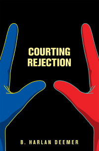 Imagen de portada: Courting Rejection 9781664157477