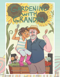 Cover image: Gardening with Grandpa 9781664158368