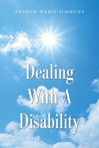 Cover image: Dealing with a Disability 9781664158436