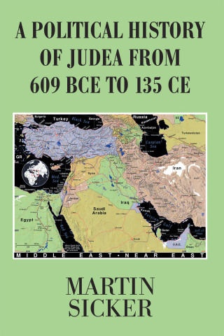 Cover image: A Political History of Judea from 609 Bce to 135 Ce 9781664158573