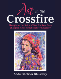 Cover image: Art in the Crossfire 9781664158931