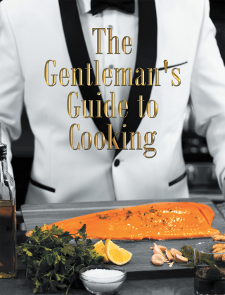 Cover image: The Gentleman's Guide to Cooking 9781664159044