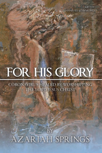 Cover image: For His Glory 9781664159556