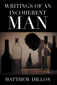 Cover image: Writings of an Incoherent Man 9781664159792