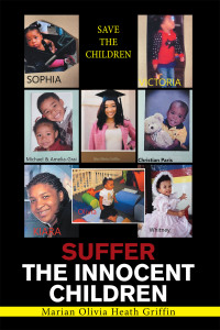 Cover image: Suffer the Innocent Children 9781664160088