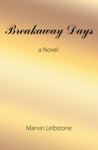 表紙画像: Breakaway Days 9781664160255