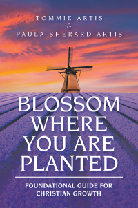 Cover image: Blossom  Where You Are Planted 9781664161160