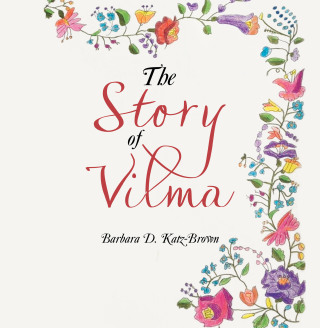 Cover image: The Story of Vilma 9781664162075