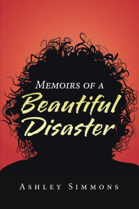 Cover image: Memoirs of a Beautiful Disaster 9781664163218